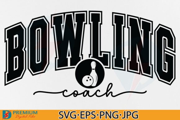 Bowling Coach SVG, Bowling Mom PNG: A Designer’s Review