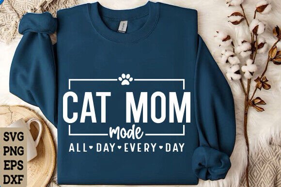 Cat Mom Mode SVG PNG, Cat Mama SVG PNG