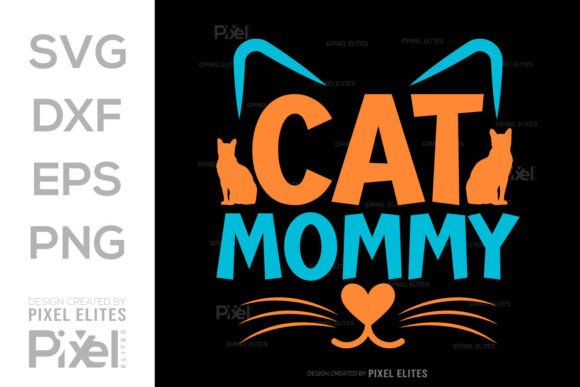 Cat Mommy SVG Cut File: Embroidery Design Review