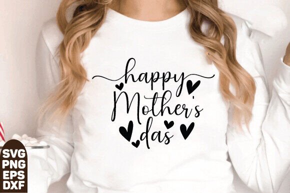 Happy Mother’s Day SVG, Mom Shirt SVG