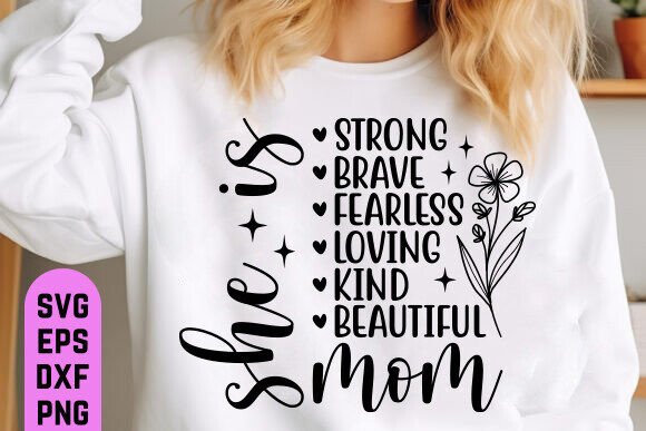 Mom Quotes SVG: She Is Mom, Mom Life SVG