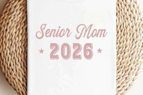 Senior Mom 2026 Design Review for Embroidery