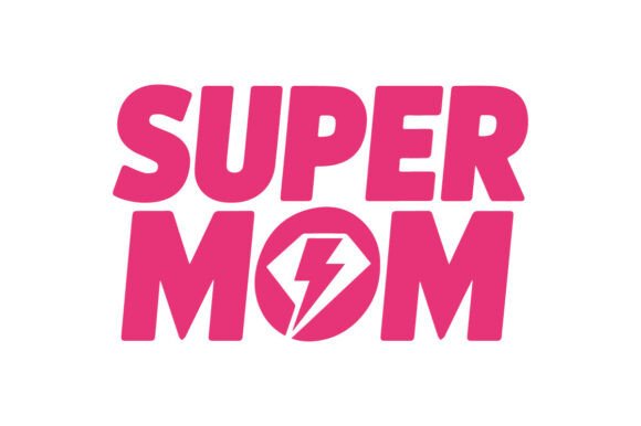 Super Mom T-Shirt Design – Motherhood Hero
